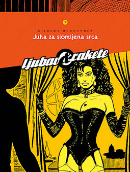 LJUBAV & RAKETE, strip Gilberta i Jaimea Himeneza u izdanju Fibre