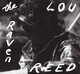 Lou Reed &#8211; 'The Raven' (Warner Bros. &#8211; Dancing Bear)