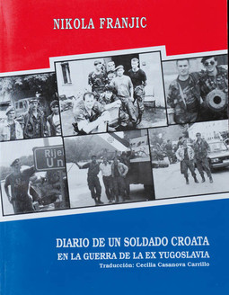 DNEVNIK HRVATSKOG VOJNIKA knjiga je na španjolskom jeziku koju je Nikola Franjić izdao u Čileu i u kojoj je opisao svoj ratni put za koji je nagrađen Spomenicom Domovinskog rata i plaketom Vukovar 1991. 